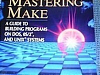 Mastering Make (Paperback, 2nd, Subsequent)