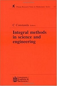 Integral Methods in Science and Engineering (Paperback)