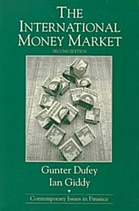 The International Money Market (Paperback, 2nd, Subsequent)