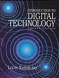 Introduction to Digital Technology (Hardcover, 4th, Subsequent)