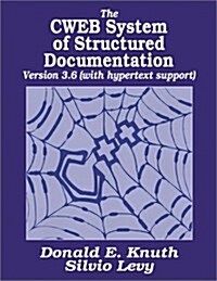 The Cweb System of Structured Documentation/Version 3.0 (Paperback)