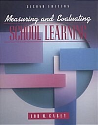Measuring and Evaluating School Learning/Book and Disk (Hardcover, Diskette, 2nd)