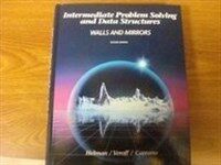 Intermediate problem solving and data structures : walls and mirrors 2nd ed