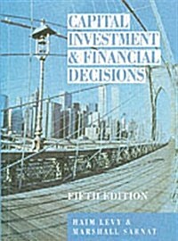 Capital Investment and Financial Decisions (Paperback, 5th, Subsequent)