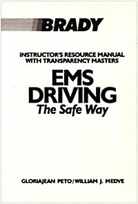 Ems Driving the Safe Way/Instructors Resource Manual (Paperback, Facsimile)