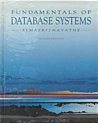 Fundamentals of Database Systems (Hardcover, 2nd, PCK, Subsequent)