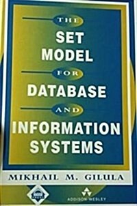 The Set Model for Database and Information Systems (Hardcover)