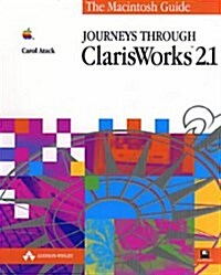 Macintosh Guide : Journeys Through Claris Works 2.1* (Package)