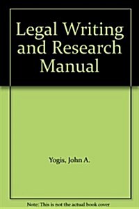 Legal Writing and Research Manual (Hardcover, 4th)