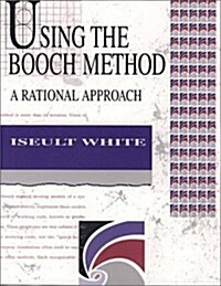 Using the Booch Method (Paperback)