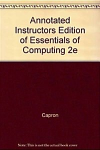 Essentials of Computing (Paperback, 2nd, Teachers Guide)