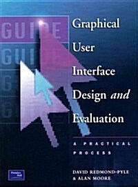 Graphical User Interface Design and Evaluation (Paperback)