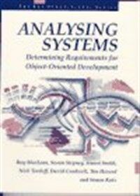 Analysing systems : determining requirements for object-oriented development
