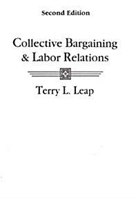 Collective Bargaining and Labor Relations (Hardcover, Facsimile, Subsequent)