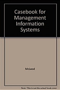 Casebook for Management Information Systems (Paperback, 5th)