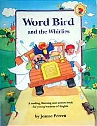 Word Bird and the Whirlies (Hardcover)