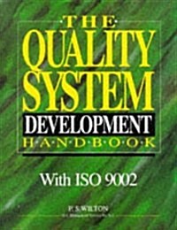 The Quality System Development Handbook With Iso 9002 (Paperback)