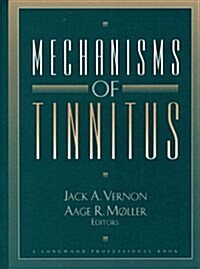 Mechanisms of Tinnitus (Hardcover)
