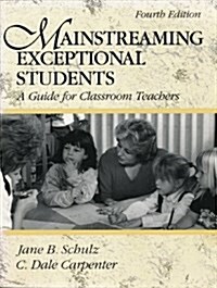 Mainstreaming Exceptional Students (Paperback, 4th, Subsequent)