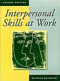 Interpersonal Skills at Work (Paperback, 2nd, Subsequent)