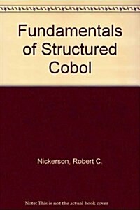 Fundamentals of Structured Cobol (Paperback, Workbook)