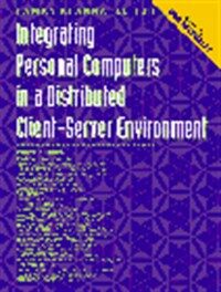Integrating personal computers in a distributed client-server environment