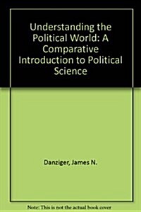 Understanding the Political World (Paperback, 3rd, Subsequent)