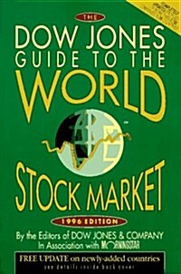 The Dow Jones Guide to the World Stock Market (Paperback)