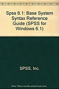 Spss 6.1 Syntax Reference Guide (Paperback)