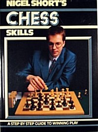 Nigel Shorts Chess Skills (Hardcover)