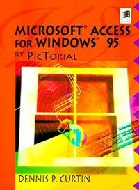 Microsoft Access for Windows 95 by PicTorial : version 7.0