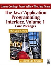 The Java Application Programming Interface (Paperback)