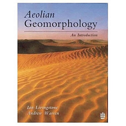 Aeolian Geomorphology (Paperback)
