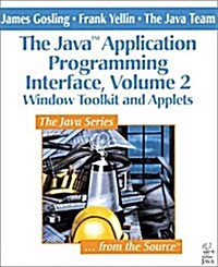 The Java Application Programming Interface (Paperback)