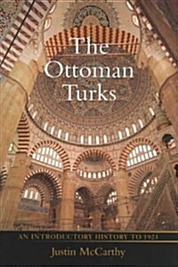 The Ottoman Turks (Hardcover)