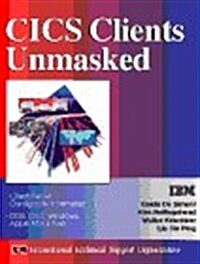 Cics Clients Unmasked (Paperback)