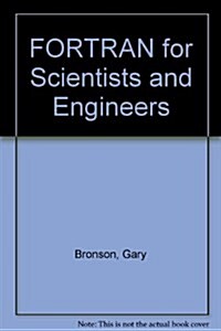 Fortran for Scientists and Engineers (Paperback, Diskette, 2nd)