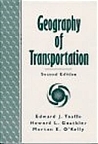Geography of Transportation (Hardcover, 2nd, Subsequent)