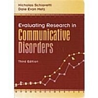 Evaluating Research in Communicative Disorders (Hardcover, 3rd, Subsequent)