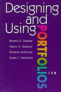 Designing and Using Portfolios (Paperback)