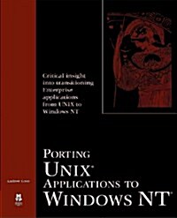 Porting Unix Applications to Windows Nt (Paperback, CD-ROM)