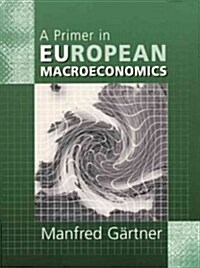 A Primer in European Macroeconomics (Paperback)