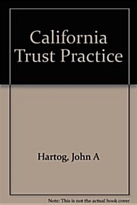California Trust Practice (Hardcover)