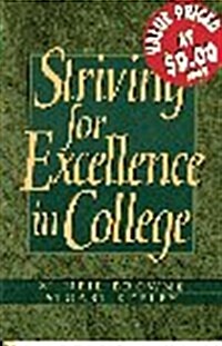 Striving for Excellence in College (Paperback)