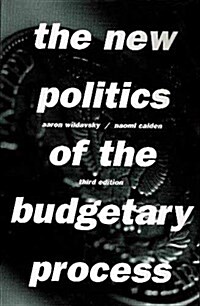 The New Politics of the Budgetary Process (Paperback, 3rd, Subsequent)