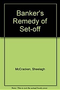 Bankers Remedy of Set Off (Hardcover)