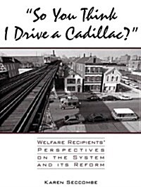 So You Think I Drive a Cadillac (Paperback)