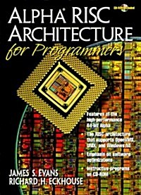 Alpha Risc Architecture for Programmers (Hardcover, CD-ROM)