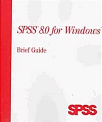 Spss 8.0 for Windows Brief Guide (Paperback)