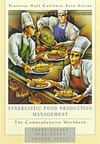 Synergistic Food Production Management (Paperback, Workbook)